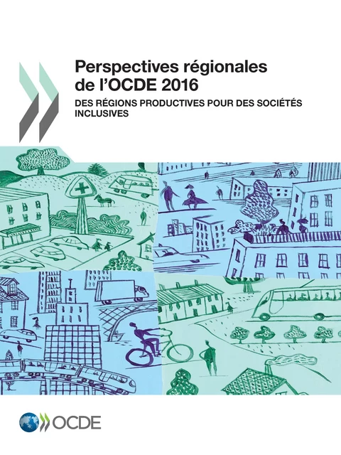 Perspectives régionales de l'OCDE 2016 -  Collectif - OECD