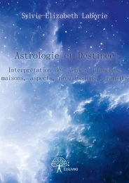 Astrologie et Destinée