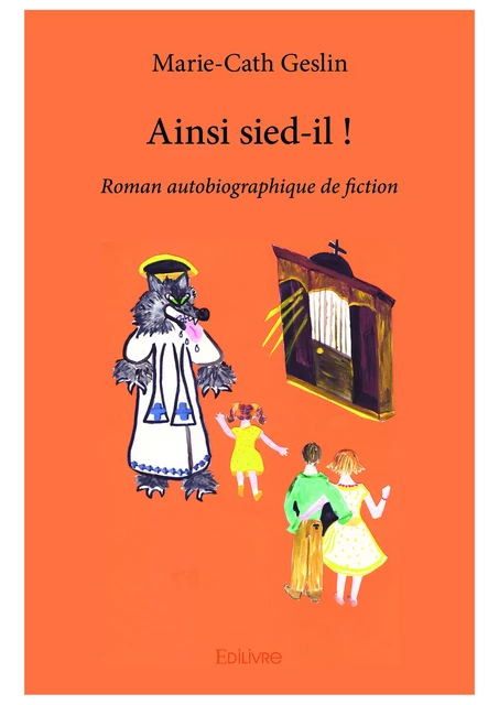 Ainsi sied-il ! - Marie-Cath Geslin - Editions Edilivre