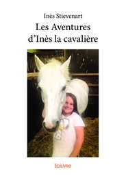 Les Aventures d'Inès la cavalière