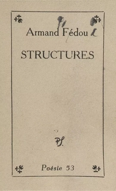 Structures - Armand Fédou - (Seghers) réédition numérique FeniXX