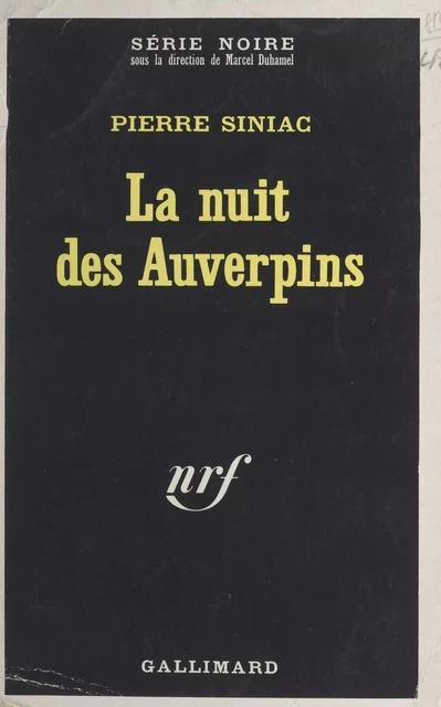 La nuit des Auverpins - Pierre Siniac - (Gallimard) réédition numérique FeniXX