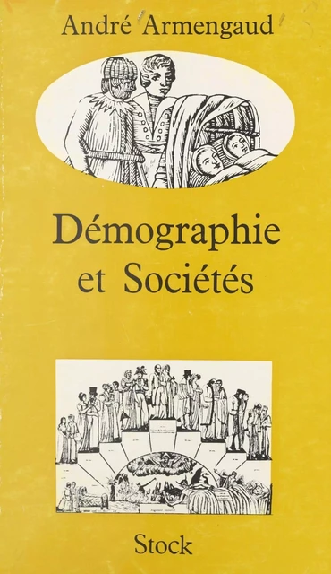 Démographie et sociétés - André Armengaud - Stock (réédition numérique FeniXX)