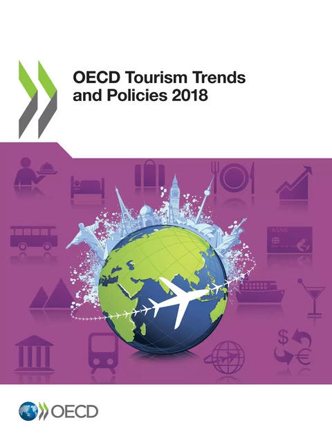 OECD Tourism Trends and Policies 2018 -  Collectif - OECD