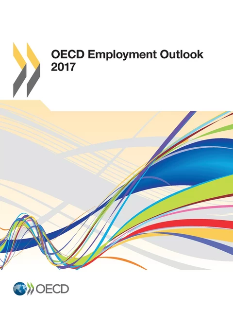 OECD Employment Outlook 2017 -  Collectif - OECD