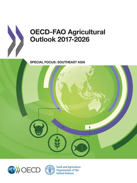 OECD-FAO Agricultural Outlook 2017-2026 -  Collectif - OECD