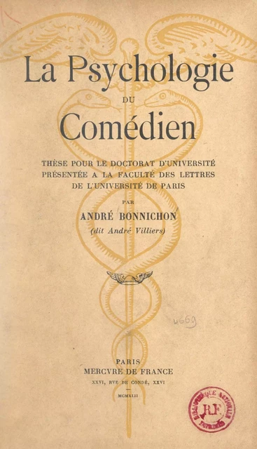 La psychologie du comédien - André Bonnichon - (Mercure de France) réédition numérique FeniXX