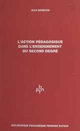 L'action pédagogique dans l'enseignement du second degré