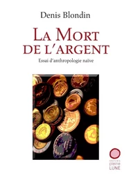 La Mort de l'argent