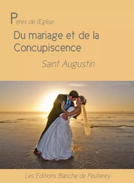 Du mariage et de la concupiscence