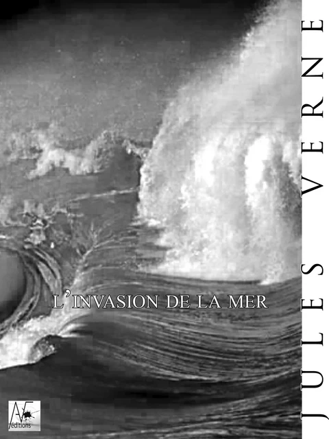 L'invasion de la mer - Jules Verne - A verba futuroruM