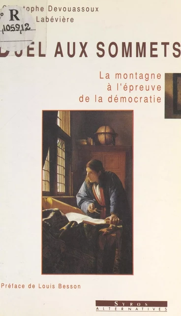 Duel aux sommets - Christophe Devouassoux, Richard Labévière - (La Découverte) réédition numérique FeniXX