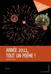 Année 2011, tout un poème !