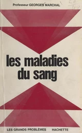 Les maladies du sang