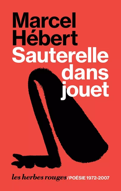 Sauterelle dans jouet - Marcel Hébert - Les Herbes Rouges