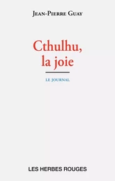 Cthulhu, la joie