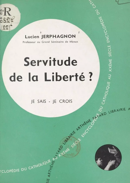 Les grandes vérités du salut (2) - Lucien Jerphagnon - (Fayard) réédition numérique FeniXX