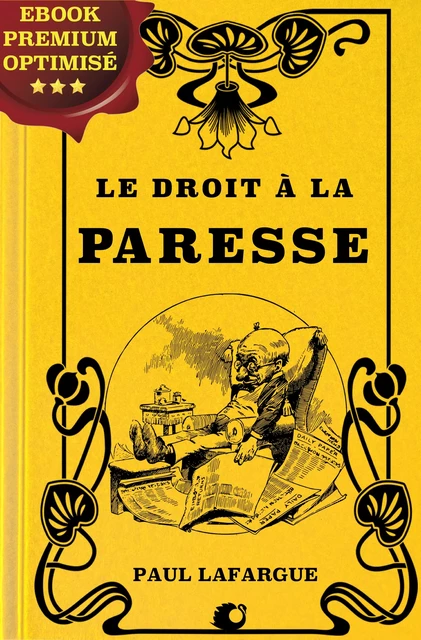 Le Droit à la Paresse - Paul Lafargue - Alicia Éditions