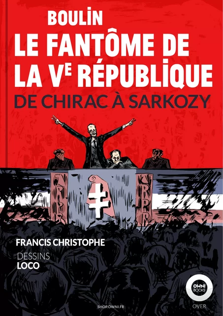 Boulin, le fantôme de la Ve République - Francis Christophe,  Loco (dessinateur) - OWNI