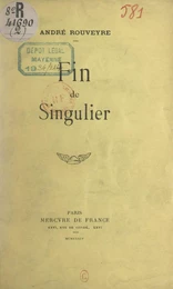 Fin de singulier (3)