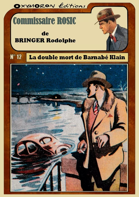 La double mort de Barnabé Klain - Rodolphe Bringer - OXYMORON Éditions