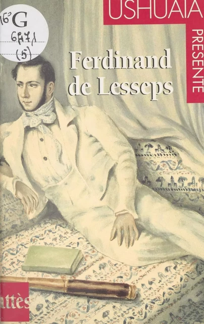 Ferdinand de Lesseps - Thierry Tesson - (JC Lattès) réédition numérique FeniXX