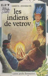 Les Indiens de Vetrov