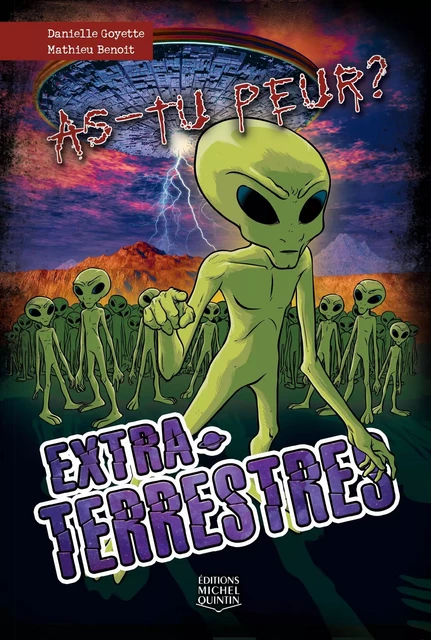 Extraterrestres - Danielle Goyette - Éditions Michel Quintin