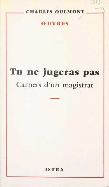 Tu ne jugeras pas - Charles Oulmont - Istra (réédition numérique FeniXX)