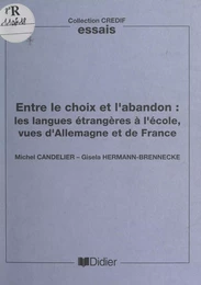 Entre le choix et l'abandon