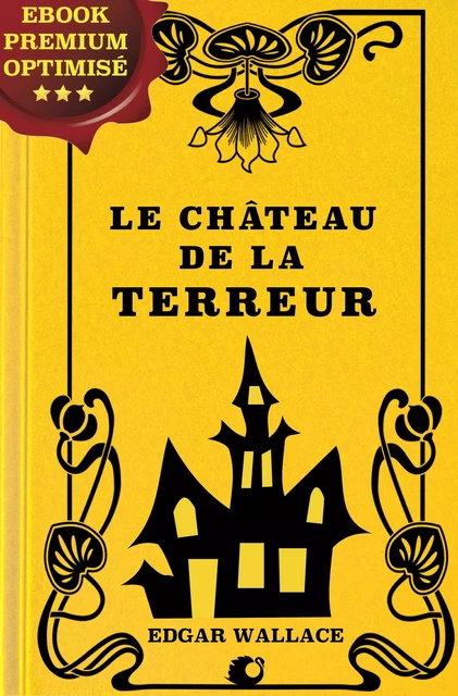 Le Château de la terreur - Edgar Wallace - Alicia Éditions