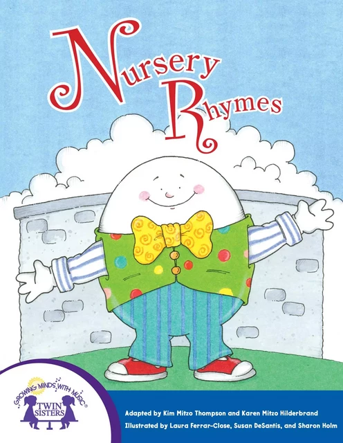 Nursery Rhymes Collection - Kim Mitzo Thompson, Karen Mitzo Hilderbrand - Twin Sisters Digital Media