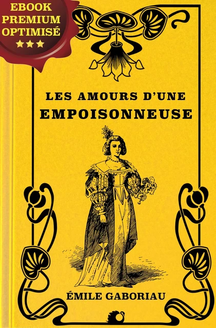 Les Amours d’une empoisonneuse - Émile Gaboriau - Alicia Éditions