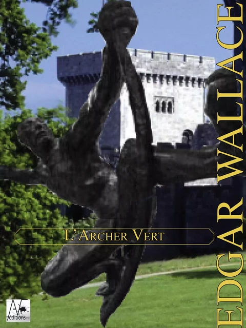 L'Archer Vert - Edgar Wallace - A verba futuroruM