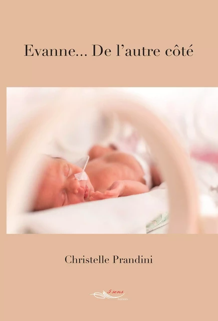 Evanne... De l'autre côté - Christelle Prandini - 5 sens éditions