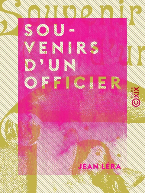 Souvenirs d'un officier - Tonkinoiseries - Jean Léra - Collection XIX