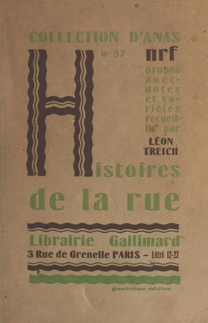 Histoires de la rue - Léon Treich - Gallimard (réédition numérique FeniXX)