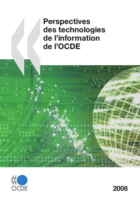 Perspectives des technologies de l'information de l'OCDE 2008 -  Collectif - OECD