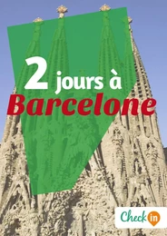 2 jours à Barcelone