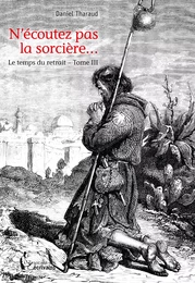 N'écoutez pas la sorcière... Tome III