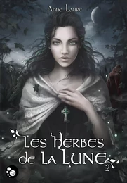 Les herbes de la lune, 2