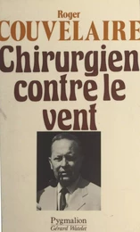 Un chirurgien contre le vent