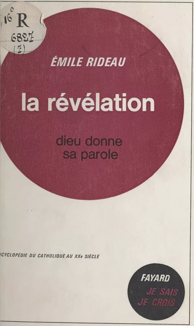 Je sais, je crois (1) - Émile Rideau - (Fayard) réédition numérique FeniXX