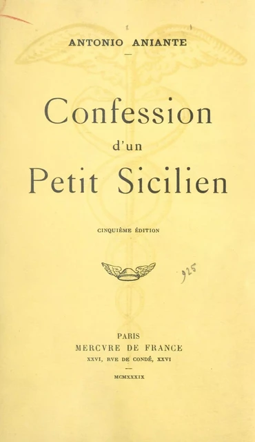 Confession d'un petit Sicilien - Antonio Aniante - (Mercure de France) réédition numérique FeniXX