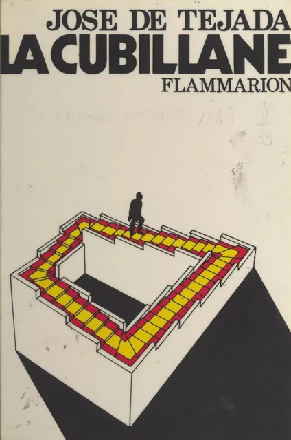 La cubillane - José de Tejada - Flammarion (réédition numérique FeniXX)