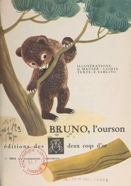 Bruno, l'ourson - F. Sahling - Hachette Jeunesse (réédition numérique FeniXX)