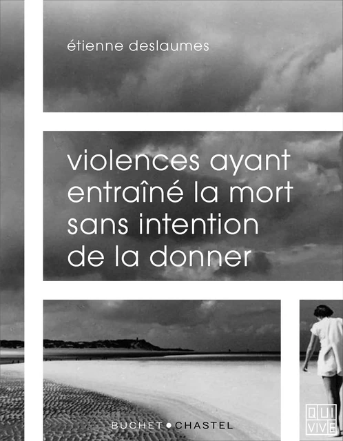 Violences ayant entraîné la mort sans intention de la donner - Etienne Deslaumes - Libella