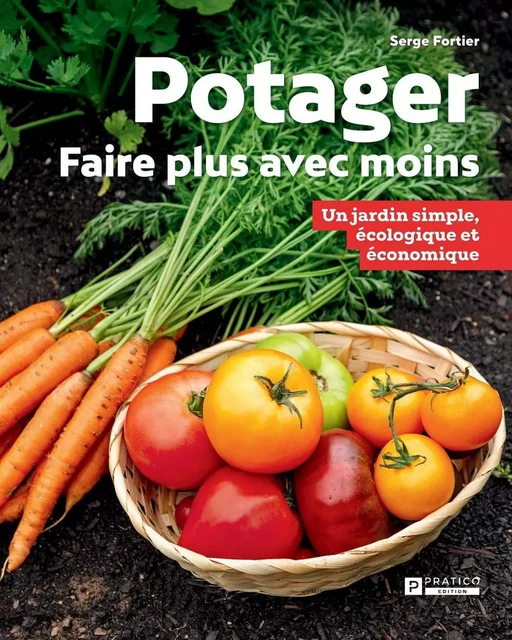 Potager - Serge Fortier - Pratrico Édition