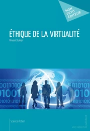 Ethique de la virtualité