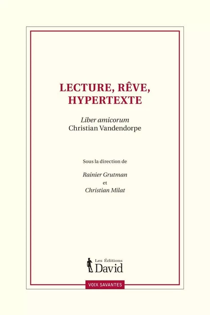 Lecture, rêve, hypertexte - Christian Vandendorpe - Éditions David